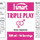 Triple Play