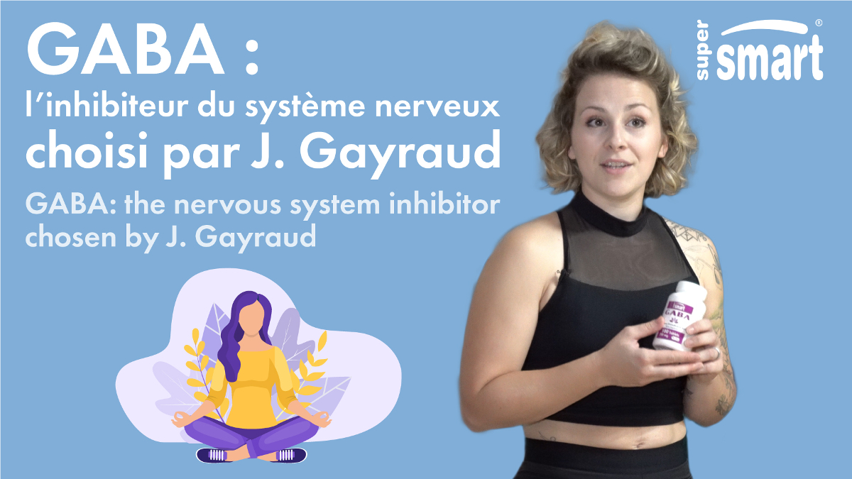 De weldadige effecten van GABA volgens Justine Gayraud 